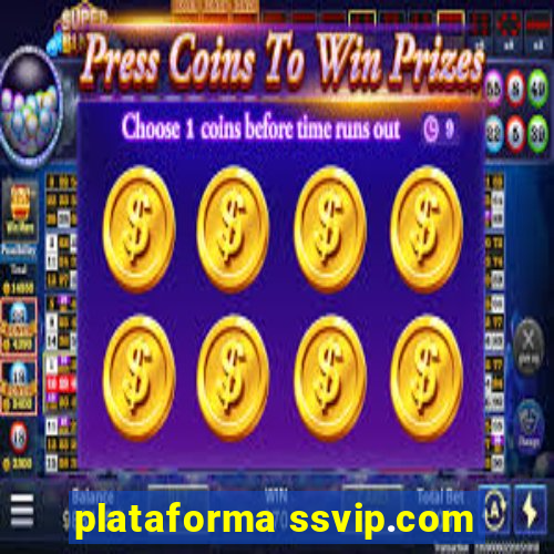 plataforma ssvip.com